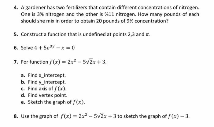 Solved 4. A gardener has two fertilizers that contain | Chegg.com