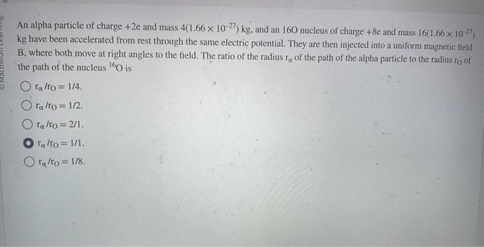 Solved An alpha particle of charge +2e and mass | Chegg.com