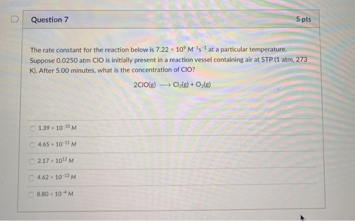 Solved Question 7 5 pts The rate constant for the reaction | Chegg.com