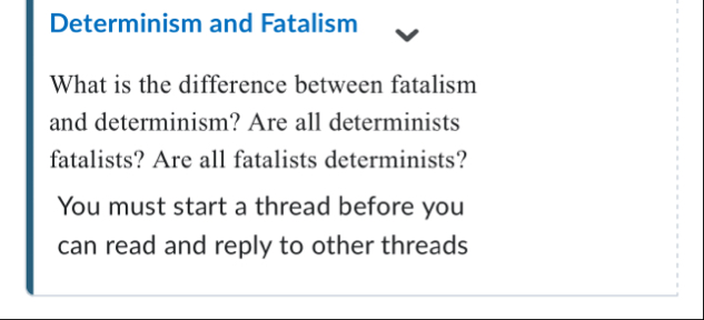 Solved Determinism and FatalismWhat is the difference | Chegg.com