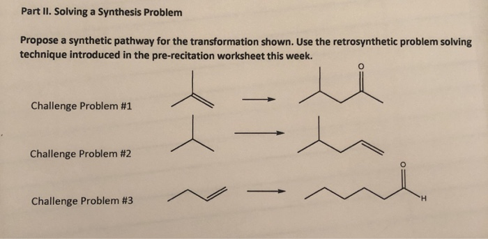 Solved Part II. Solving A Synthesis Problem Propose A | Chegg.com