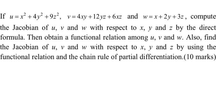 Solved If U X 4y2 9z V 4xy 12 Yz 6xz And W X Chegg Com