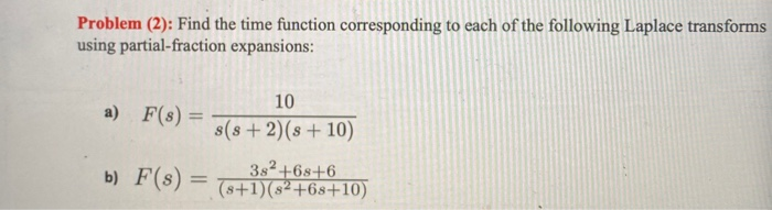 Solved Problem (2): Find the time function corresponding to | Chegg.com