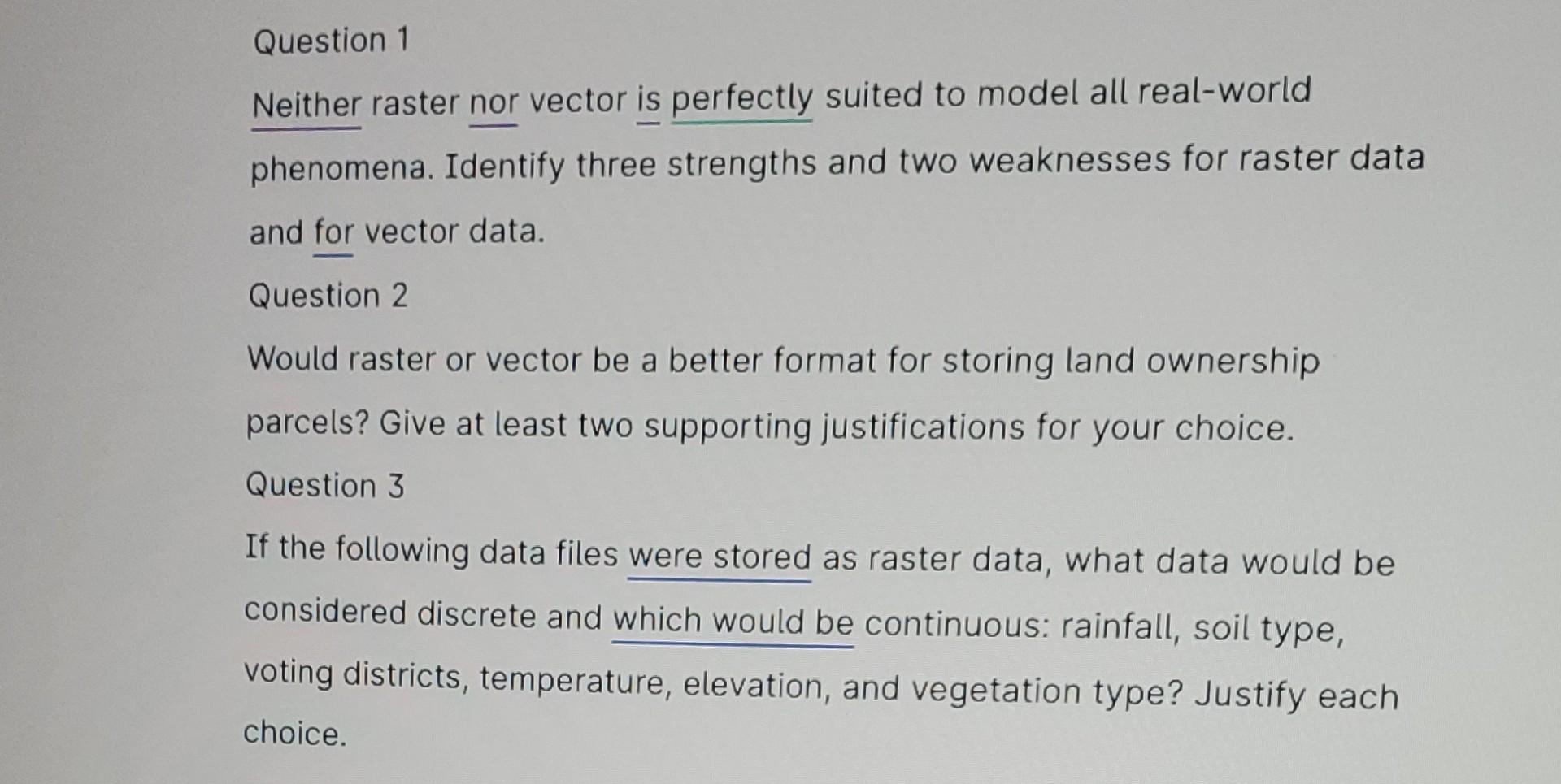 solved-neither-raster-nor-vector-is-perfectly-suited-to-chegg