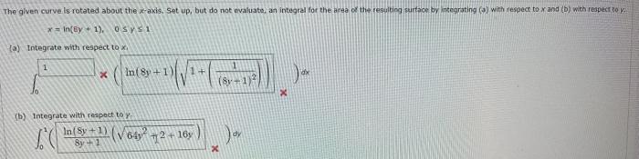 Solved The given curve is rotated about the x axis, set up, | Chegg.com