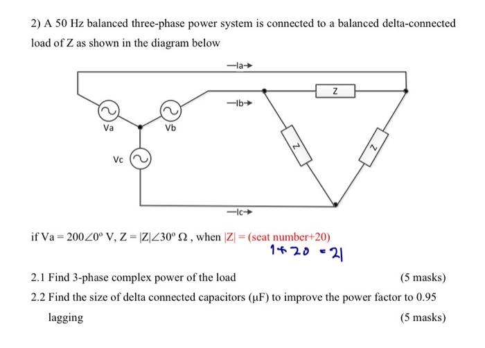 Solved 2) A 50 Hz balanced three-phase power system is | Chegg.com