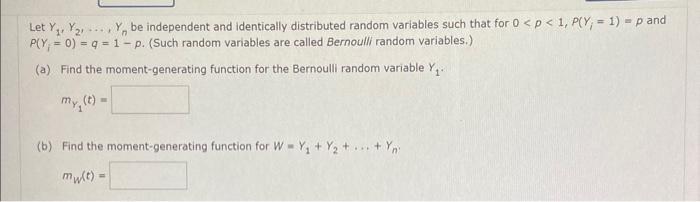 Solved Let Y1,Y2,…,Yn Be Independent And Identically | Chegg.com