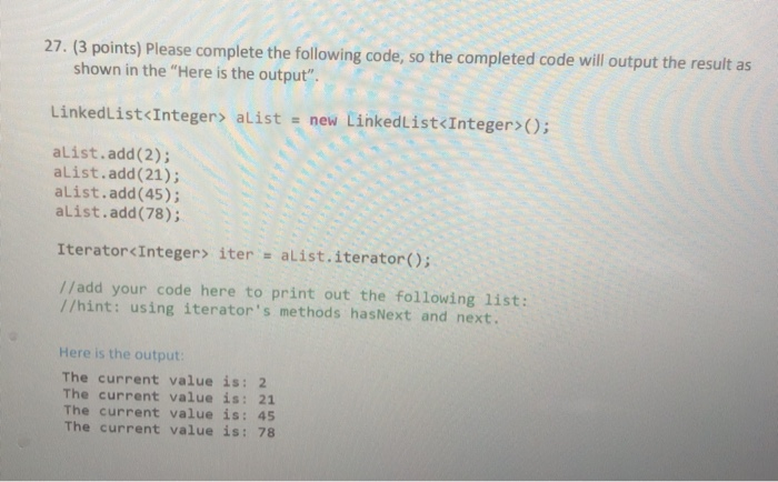 Solved 27. (3 points) Please complete the following code, so | Chegg.com
