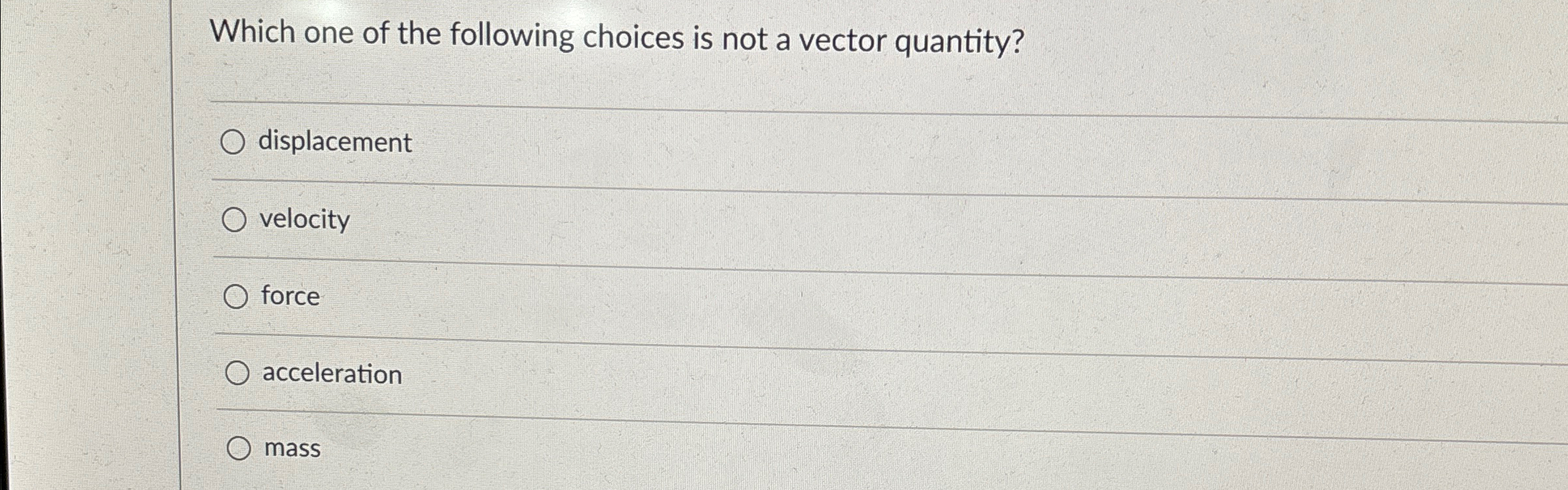 Solved Which one of the following choices is not a vector | Chegg.com