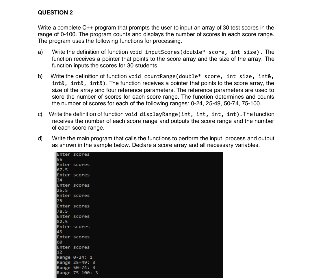 Solved QUESTION 2 Write a complete C++ program that prompts | Chegg.com