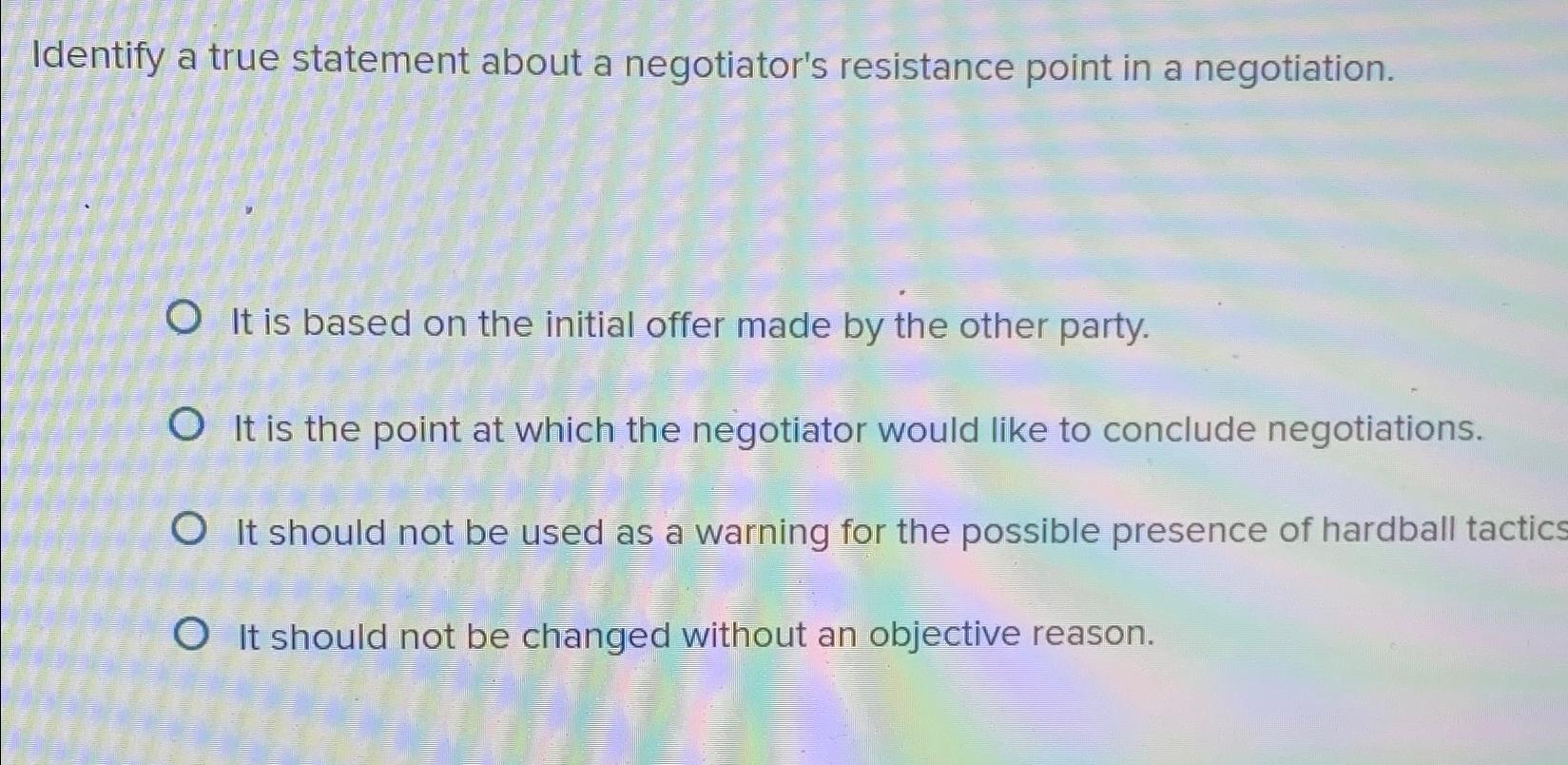 Solved Identify a true statement about a negotiator's | Chegg.com