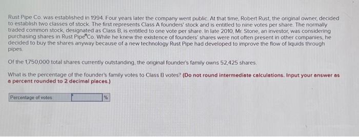 Rust Pipe Co. Was Established In 1994. Four Years | Chegg.com