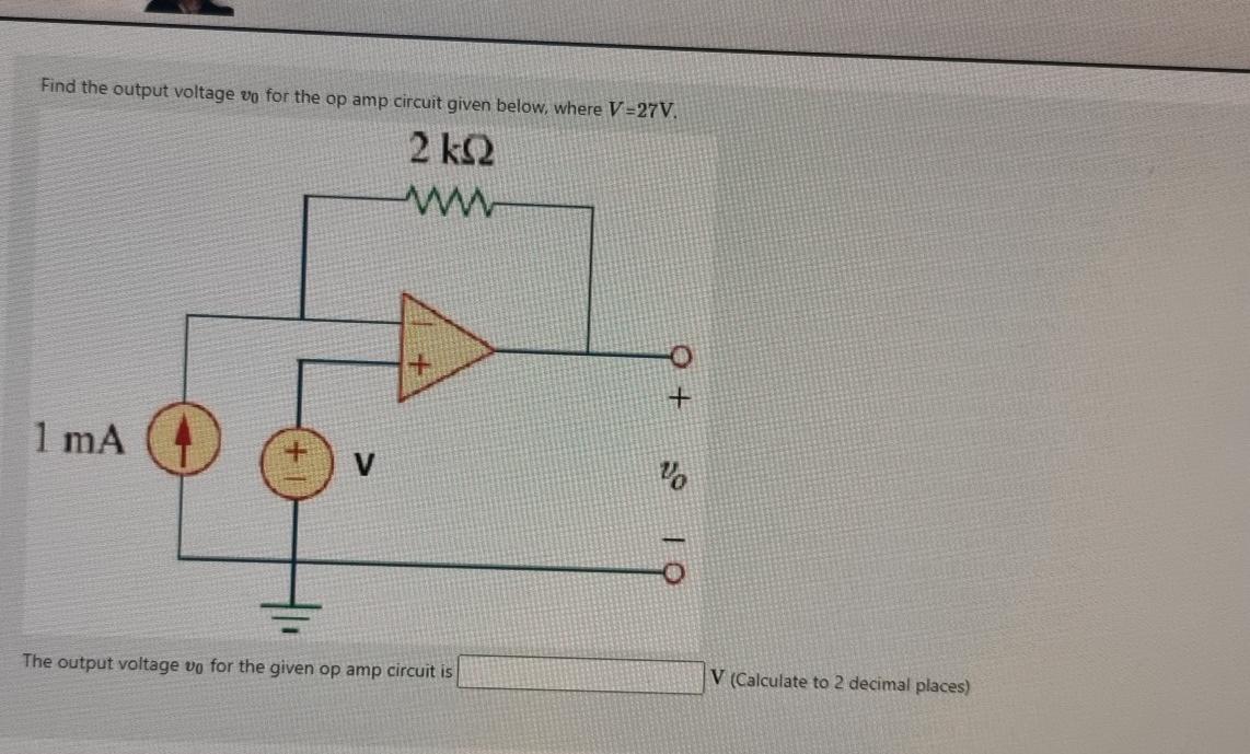 Solved Find The Output Voltage Vo For The Op Amp Circuit | Chegg.com