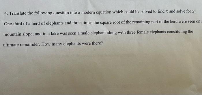 Solved 4. Translate the following question into a modern | Chegg.com