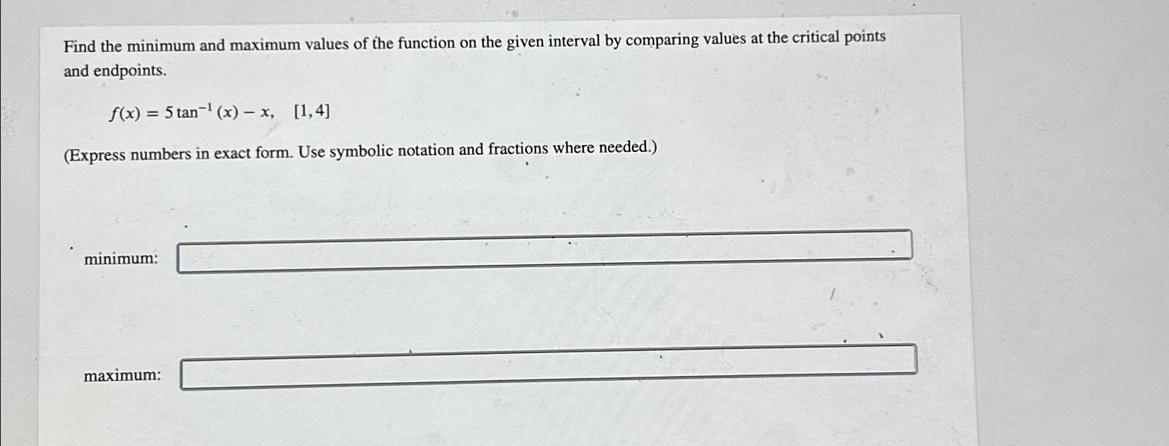 Solved Find the minimum and maximum values of the function | Chegg.com