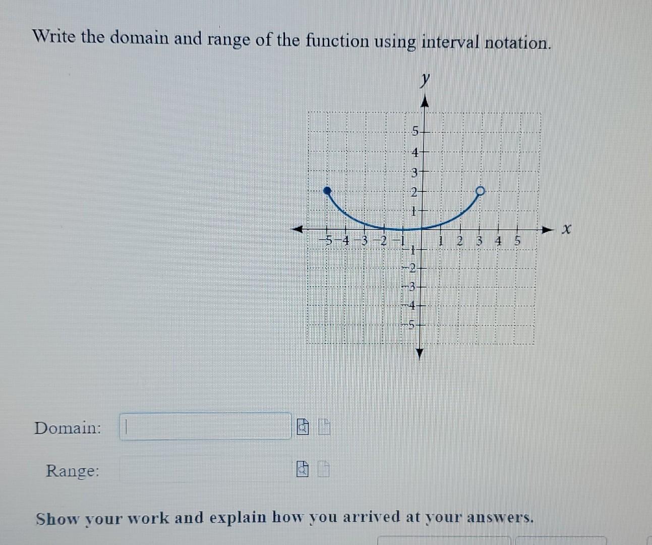 Solved Write the domain and range of the function using | Chegg.com