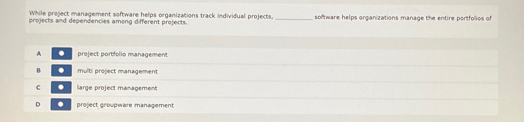 Solved While project management software helps organizations | Chegg.com