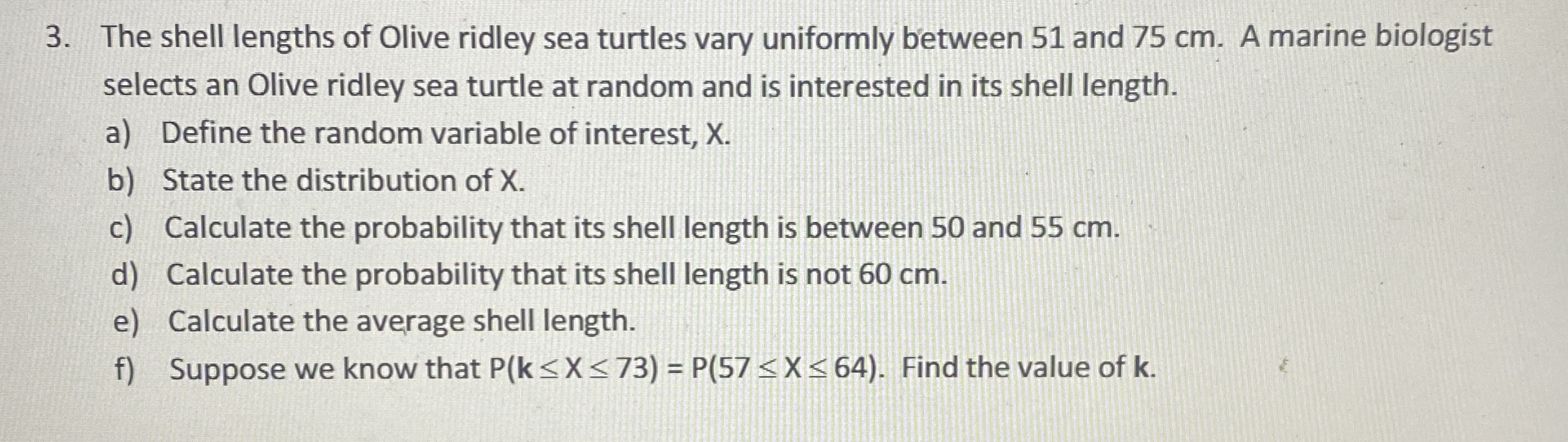 Solved The shell lengths of Olive ridley sea turtles vary | Chegg.com