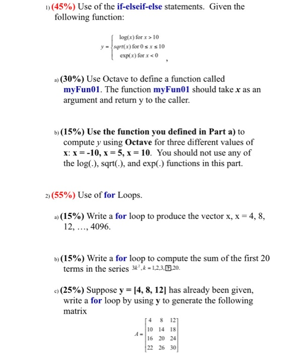 Solved 2) (55%) Use of for Loops. a) (15%) Write a for loop | Chegg.com