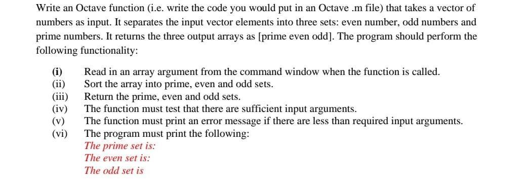 Solved Write an Octave function (i.e. write the code you | Chegg.com