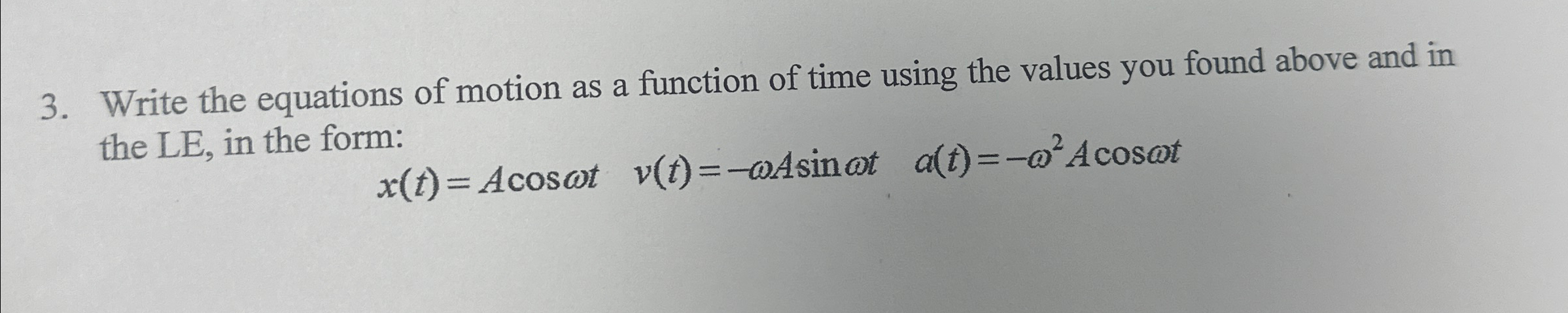 Solved Write the equations of motion as a function of time | Chegg.com