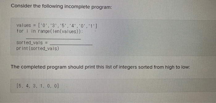 Solved Consider the following incomplete program: values | Chegg.com