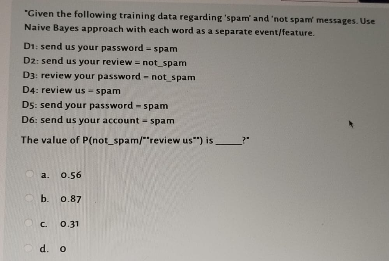 Solved Given The Following Training Data Regarding Spam Chegg Solved Given The Following Training Data Regarding Spam Chegg