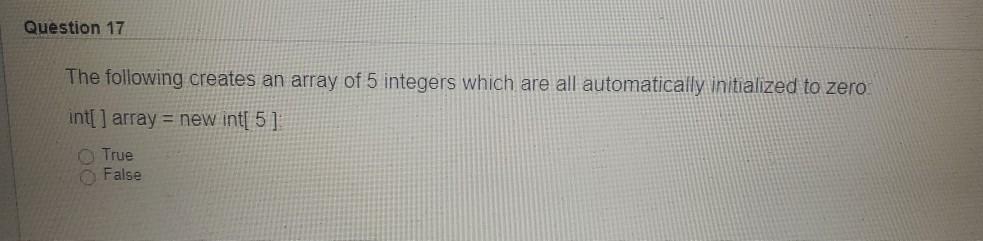 Solved Question 17 The following creates an array of 5 | Chegg.com