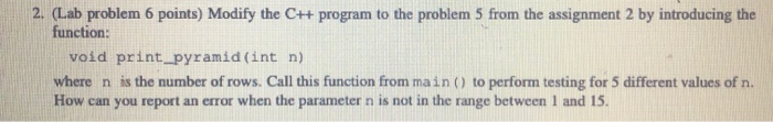 Solved 2. (Lab problem 6 points) Modify the C++ program to | Chegg.com