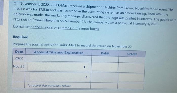 Solved On November 8, 2022, Quikk-Mart received a shipment | Chegg.com