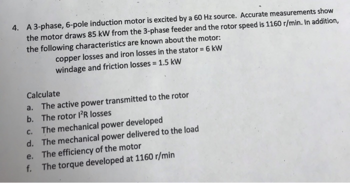 Solved 4. A 3-phase, 6-pole induction motor is excited by a | Chegg.com