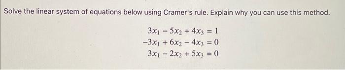 Solved Solve the linear system of equations below using | Chegg.com