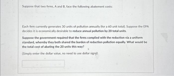 Solved Suppose That Two Firms, A And B, Face The Following | Chegg.com