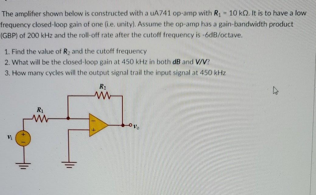 Solved The Amplifier Shown Below Is Constructed With A UA741 | Chegg.com