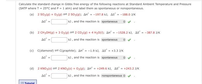 Solved Calculate the standard change in Gibbs free energy of | Chegg.com