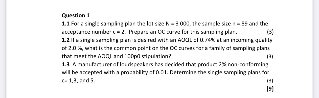 Solved Question 11.1 ﻿For a single sampling plan the lot | Chegg.com