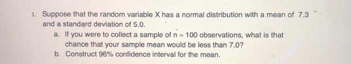 Solved 1. Suppose that the random variable X has a normal | Chegg.com