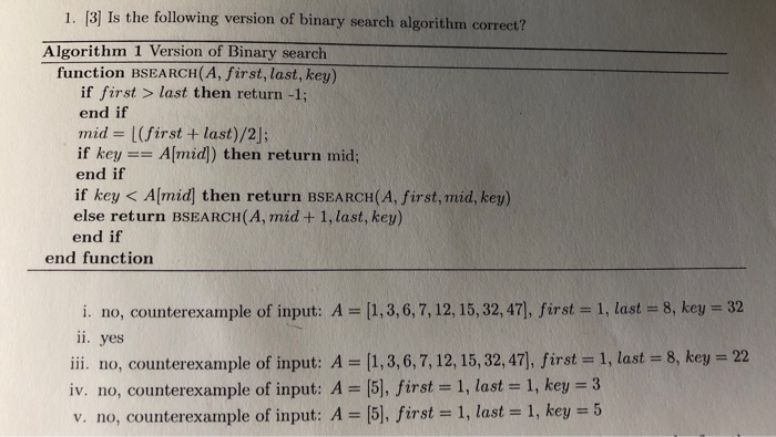 Solved 1. [3] Is the following version of binary search | Chegg.com