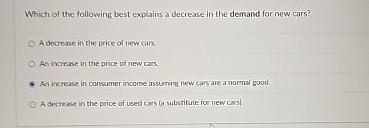 Solved Which of the following best explains a decrease in | Chegg.com