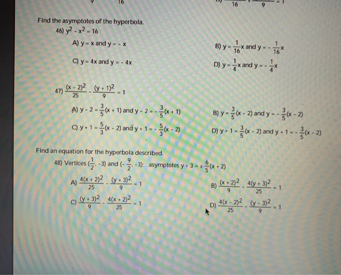 Solved D 16 0 1 Find The Asymptotes Of The Hyperbola Chegg Com