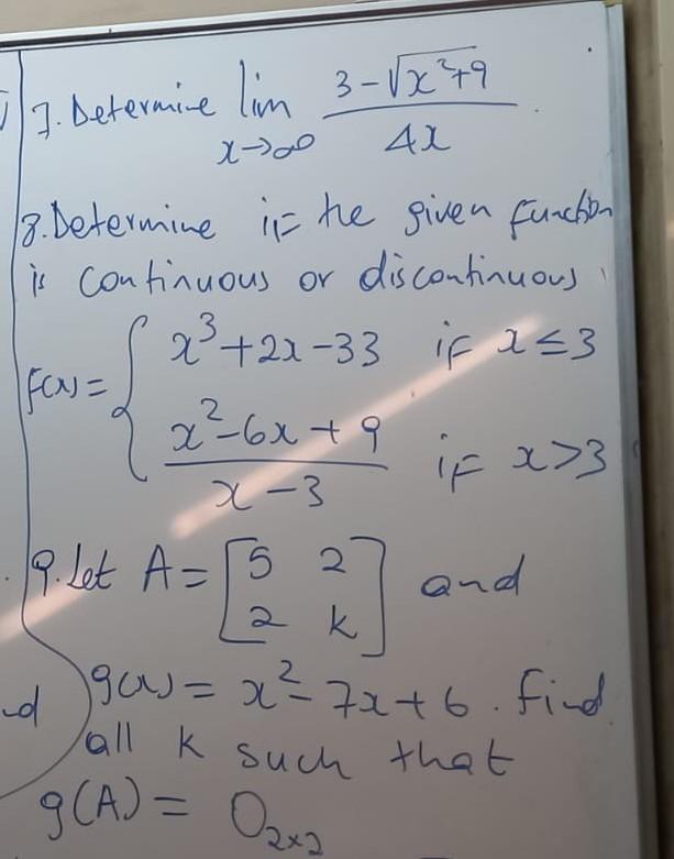 solved-7-determine-limx-4x3-x2-9-8-determine-if-the-given-chegg
