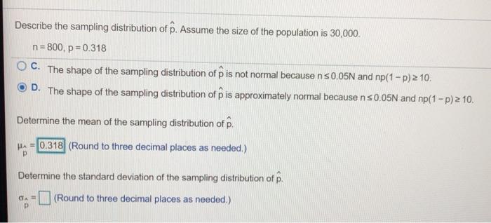 Solved Describe the sampling distribution of P. Assume the | Chegg.com