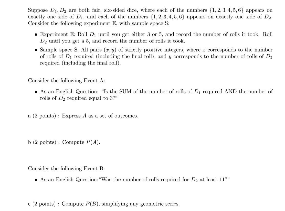 Solved Suppose D1,D2 Are Both Fair, Six-sided Dice, Where | Chegg.com