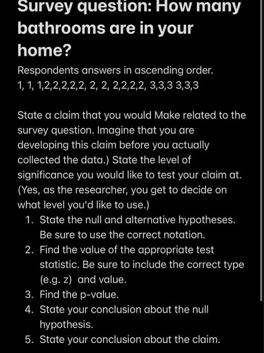 Solved Survey question How many bathrooms are in your home?
