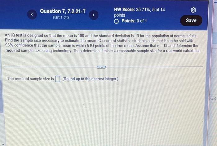 An IQ test is designed so that the mean is 100 and the standard deviation is 13 for the population of normal adults. Find the
