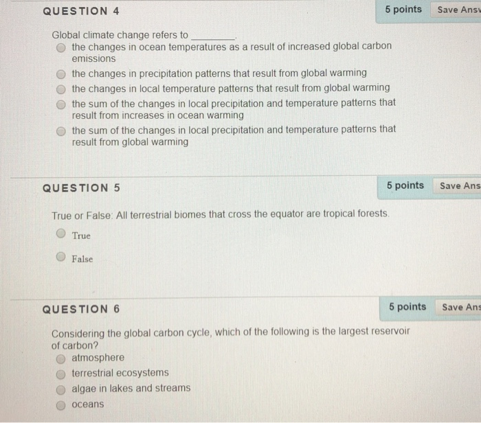 Solved QUESTION 4 5 points Save Ans Global climate change | Chegg.com