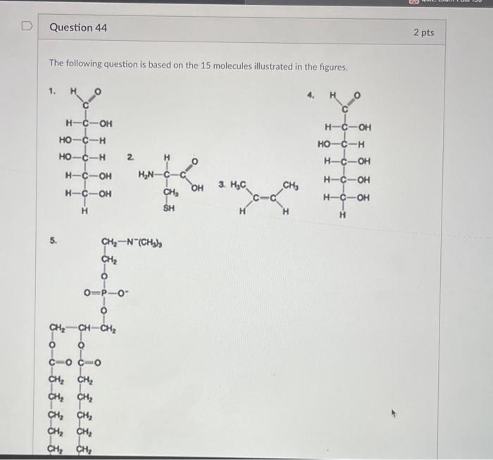 The following question is based on the 15 molecules illustrated in the figures.