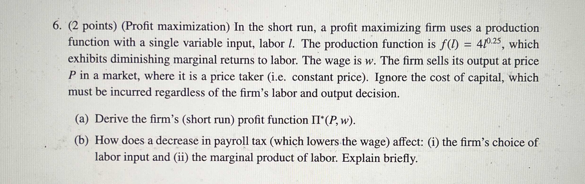Solved (Profit maximization) ﻿In the short run, a profit | Chegg.com