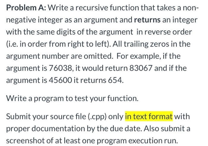 Solved Problem A: Write a recursive function that takes a | Chegg.com