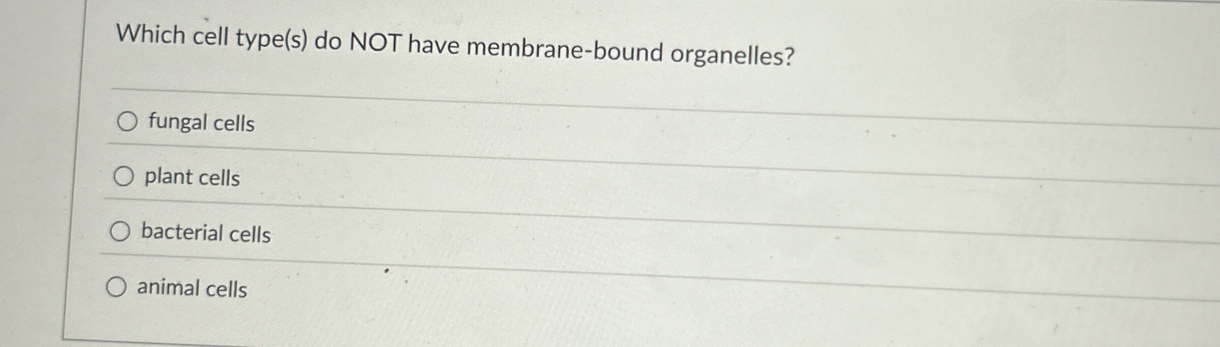 Solved Which cell type(s) ﻿do NOT have membranebound